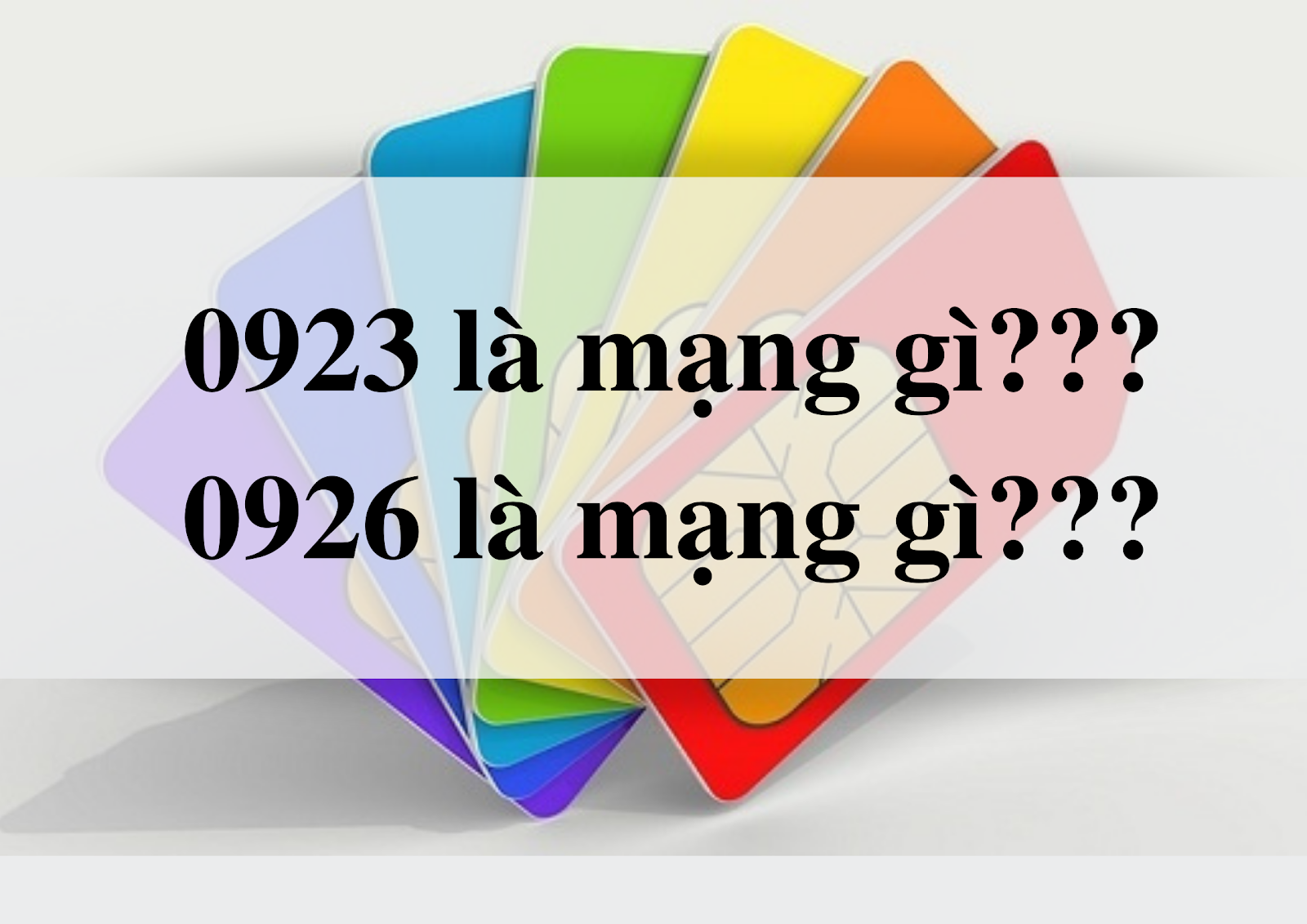 0923 là mạng gì, 0926 là mạng gì?