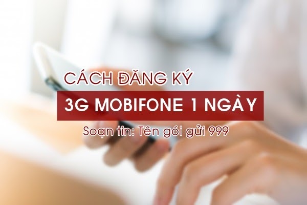 Cú pháp đăng ký 3G Mobi 1 ngày 3k cực dễ dàng