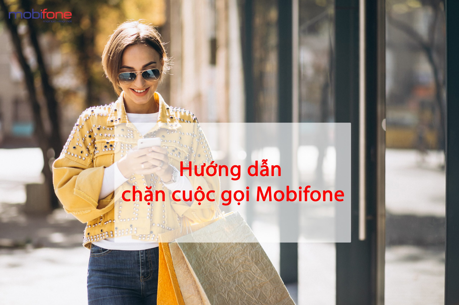 Hướng dẫn cách chặn cuộc gọi Mobifone