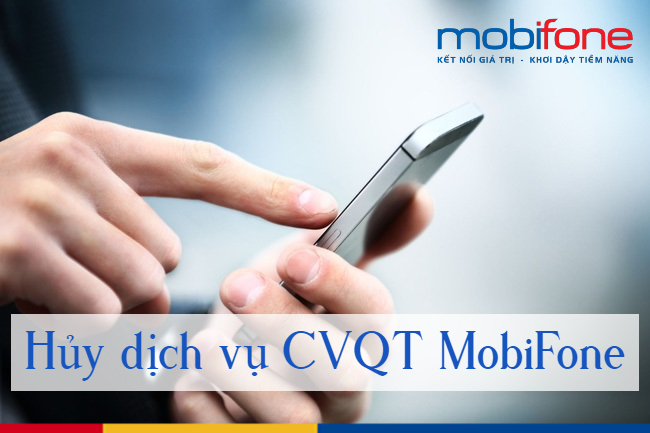 Cách hủy chuyển vùng quốc tế Mobifone bằng tin nhắn
