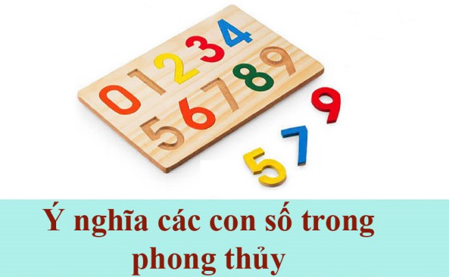 Ý nghĩa phong thủy của con số từ 0 tới 9